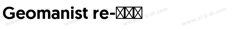 Geomanist re字体转换